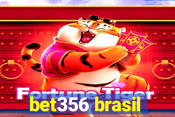 bet356 brasil